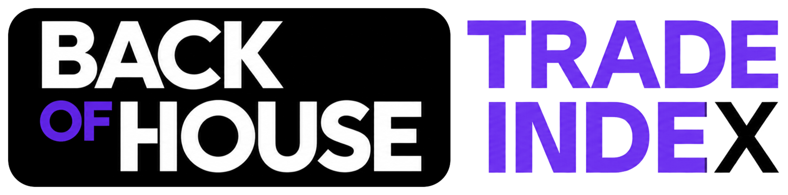 Back Of House – Trade Index